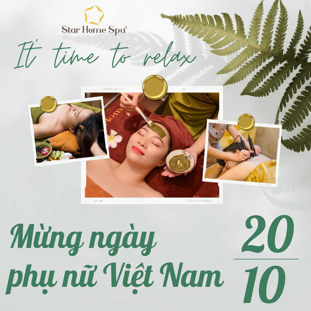 TOẢ SÁNG 20/10 CÙNG STAR HOME SPA